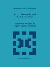 book Harmonic Analysis in Hypercomplex Systems