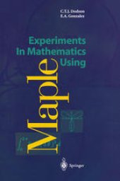 book Experiments In Mathematics Using Maple