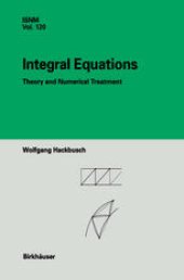 book Integral Equations: Theory and Numerical Treatment