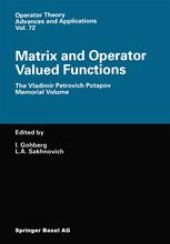 book Matrix and Operator Valued Functions: The Vladimir Petrovich Potapov Memorial Volume