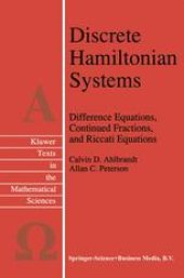 book Discrete Hamiltonian Systems: Difference Equations, Continued Fractions, and Riccati Equations