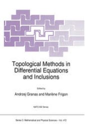 book Topological Methods in Differential Equations and Inclusions