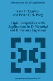 book Opial Inequalities with Applications in Differential and Difference Equations