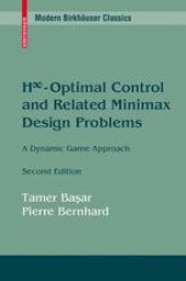 book H∞-Optimal Control and Related Minimax Design Problems: A Dynamic Game Approach