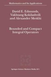 book Bounded and Compact Integral Operators