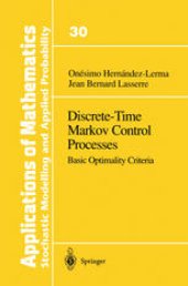 book Discrete-Time Markov Control Processes: Basic Optimality Criteria