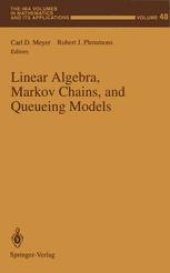 book Linear Algebra, Markov Chains, and Queueing Models