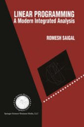 book Linear Programming: A Modern Integrated Analysis