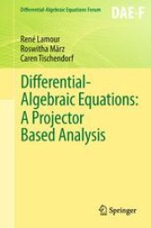 book Differential-Algebraic Equations: A Projector Based Analysis