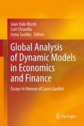 book Global Analysis of Dynamic Models in Economics and Finance: Essays in Honour of Laura Gardini