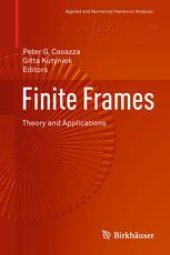 book Finite Frames: Theory and Applications