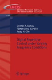 book Digital Repetitive Control under Varying Frequency Conditions