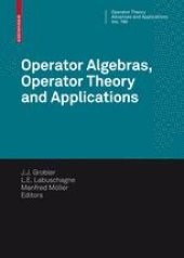 book Operator Algebras, Operator Theory and Applications: 18th International Workshop on Operator Theory and Applications, Potchefstroom, July 2007