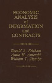 book Economic Analysis of Information and Contracts: Essays in Honor of John E. Butterworth