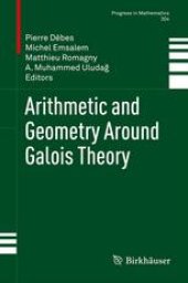 book Arithmetic and Geometry Around Galois Theory