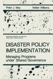 book Disaster Policy Implementation: Managing Programs under Shared Governance