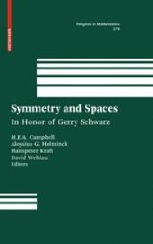 book Symmetry and Spaces: In Honor of Gerry Schwarz