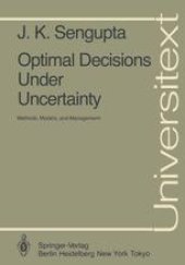 book Optimal Decisions Under Uncertainty: Methods, Models, and Management