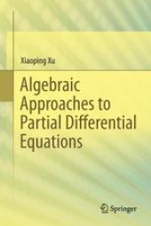 book Algebraic Approaches to Partial Differential Equations