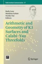 book Arithmetic and Geometry of K3 Surfaces and Calabi–Yau Threefolds