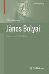 book János Bolyai: Die ersten 200 Jahre