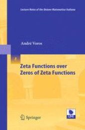 book Zeta Functions over Zeros of Zeta Functions