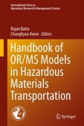 book Handbook of OR/MS Models in Hazardous Materials Transportation