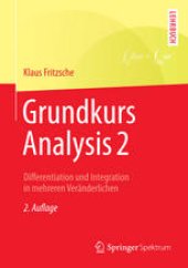 book Grundkurs Analysis 2: Differentiation und Integration in mehreren Veränderlichen