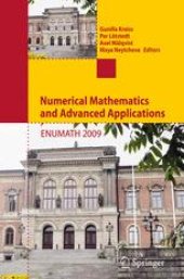 book Numerical Mathematics and Advanced Applications 2009: Proceedings of ENUMATH 2009, the 8th European Conference on Numerical Mathematics and Advanced Applications, Uppsala, July 2009