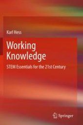 book Working Knowledge: STEM Essentials for the 21st Century