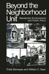 book Beyond the Neighborhood Unit: Residential Environments and Public Policy