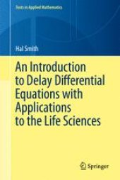 book An Introduction to Delay Differential Equations with Applications to the Life Sciences