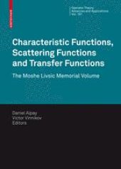 book Characteristic Functions, Scattering Functions and Transfer Functions: The Moshe Livsic Memorial Volume