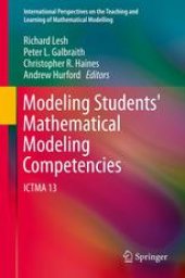 book Modeling Students' Mathematical Modeling Competencies: ICTMA 13