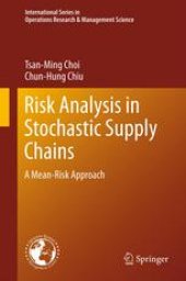 book Risk Analysis in Stochastic Supply Chains: A Mean-Risk Approach