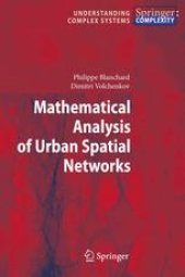 book Mathematical Analysis of Urban Spatial Networks