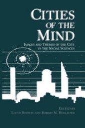 book Cities of the Mind: Images and Themes of the City in the Social Sciences