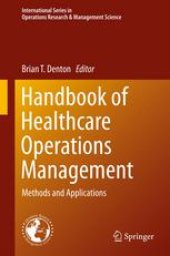 book Handbook of Healthcare Operations Management: Methods and Applications