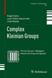 book Complex Kleinian Groups