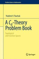 book A Cp-Theory Problem Book: Topological and Function Spaces