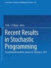 book Recent Results in Stochastic Programming: Proceedings, Oberwolfach, January 28 – February 3, 1979