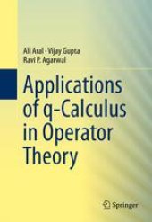 book Applications of q-Calculus in Operator Theory