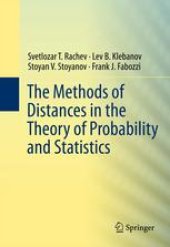 book The Methods of Distances in the Theory of Probability and Statistics