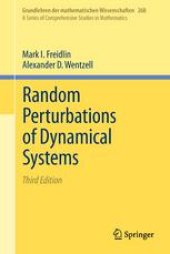 book Random Perturbations of Dynamical Systems