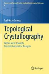 book Topological Crystallography: With a View Towards Discrete Geometric Analysis