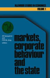 book Markets, corporate behaviour and the state: International aspects of industrial organization