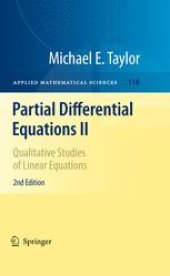 book Partial Differential Equations II: Qualitative Studies of Linear Equations