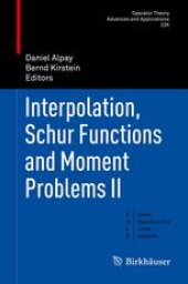 book Interpolation, Schur Functions and Moment Problems II