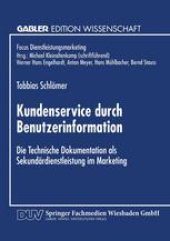 book Kundenservice durch Benutzerinformation: Die Technische Dokumentation als Sekundärdienstleistung im Marketing