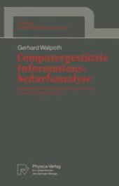 book Computergestützte Informationsbedarfsanalyse: Strategische Planung und Durchführung von Informatikprojekten